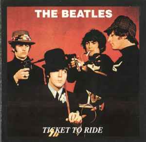 The Beatles – Ticket To Ride (1993, CD) - Discogs