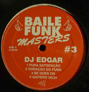 Baile Funk Masters #3 - DJ Edgar