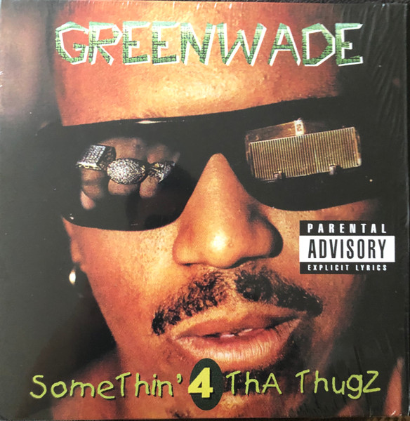 Greenwade – Somethin' 4 Tha Thugz (2022, Vinyl) - Discogs