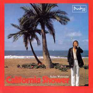 Sadao Watanabe – California Shower (CD) - Discogs