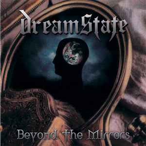 Dreamstate (5) - Beyond The Mirrors