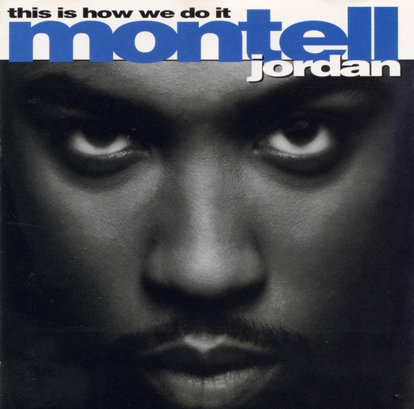 Montell Jordan – This Is How We Do It (1995, CD) - Discogs