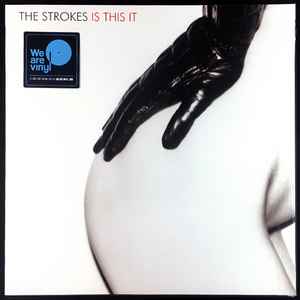 The Strokes – Is This It (2020, Vinyl) - Discogs