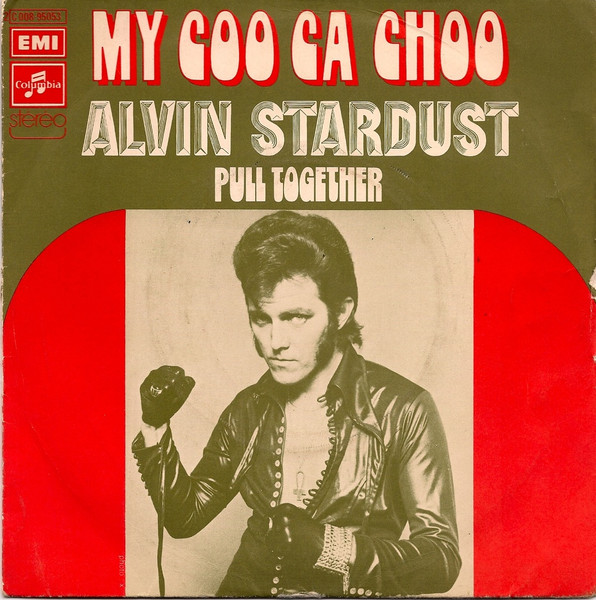 Alvin Stardust – My Coo Ca Choo (1973, Vinyl) - Discogs