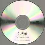 Cover of The Way Of Curve - Rare And Unreleased, 2004, CDr