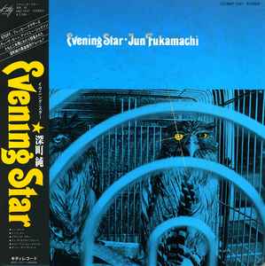 Jun Fukamachi - Evening Star album cover