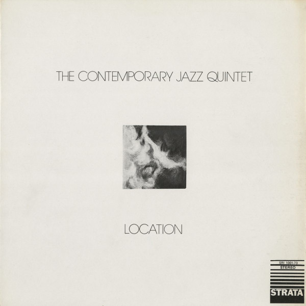 The Contemporary Jazz Quintet – Location (1973, Vinyl) - Discogs