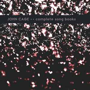 Complete Song Books - John Cage