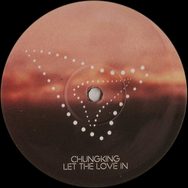 Album herunterladen Chungking - Let The Love In