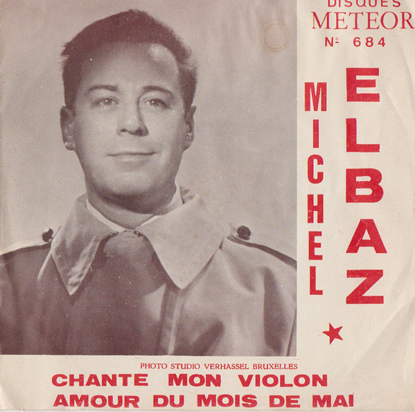 Michel Elbaz Chante Mon Violon Vinyl Discogs