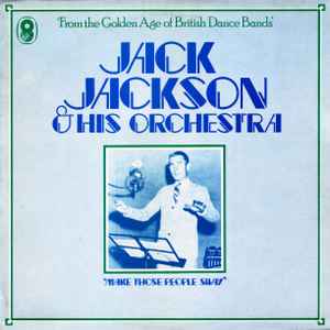 Make Those People Sway - Jack Jackson & His Orchestra