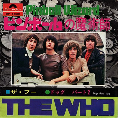 The Who – Pinball Wizard / Dogs Part Two (1969, Vinyl) - Discogs