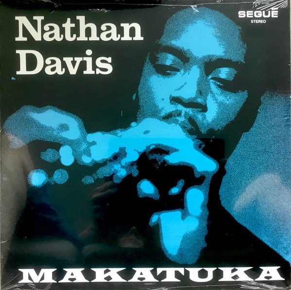 The Nathan Davis Sextet – Makatuka (2017, Vinyl) - Discogs