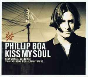Kiss My Soul - Phillip Boa