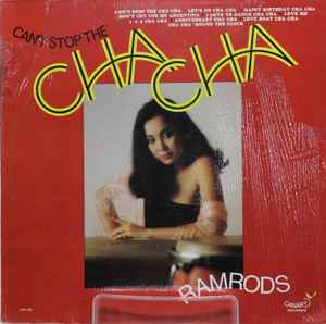 Ramrods Can t Stop The Cha Cha 1980 Vinyl Discogs