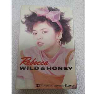 Rebecca – Wild & Honey (1985, Cassette) - Discogs