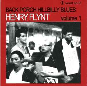 Back Porch Hillbilly Blues Volume 1 - Henry Flynt