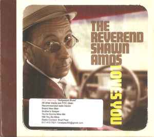 Loves You - The Reverend Shawn Amos