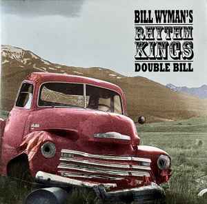 Bill Wyman's Rhythm Kings - Double Bill album cover