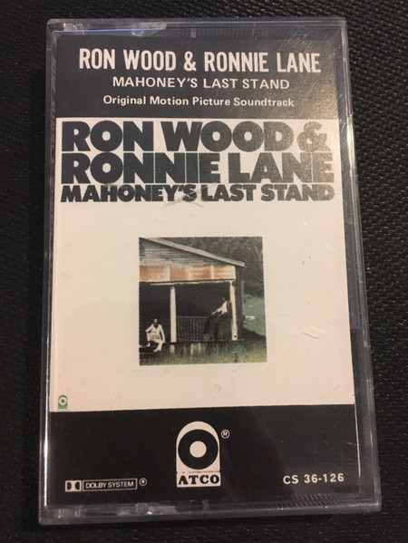 Ron Wood & Ronnie Lane – Mahoney's Last Stand (1976, Cassette