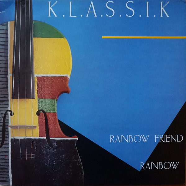 Klassik – Rainbow Friend / Rainbow (1986, Vinyl) - Discogs