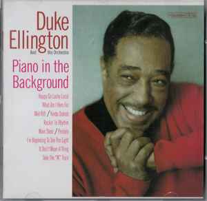 Duke Ellington And His Orchestra - Piano In The Background album cover