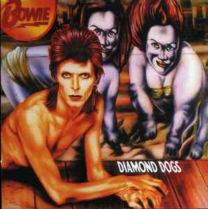 Bowie – Diamond Dogs (CD) - Discogs