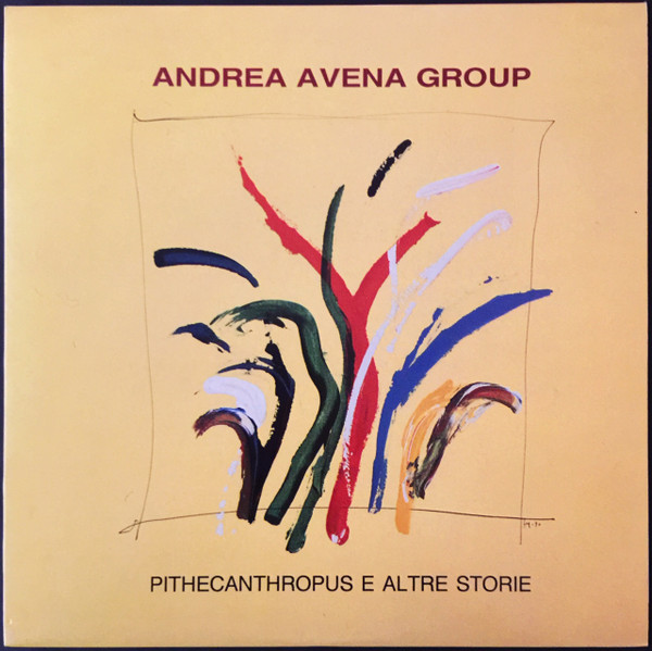 Album herunterladen Andrea Avena Group - Pithecanthropus E Altre Storie