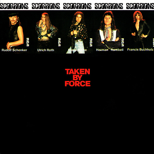 Scorpions – Taken By Force (1977, Vinyl) - Discogs