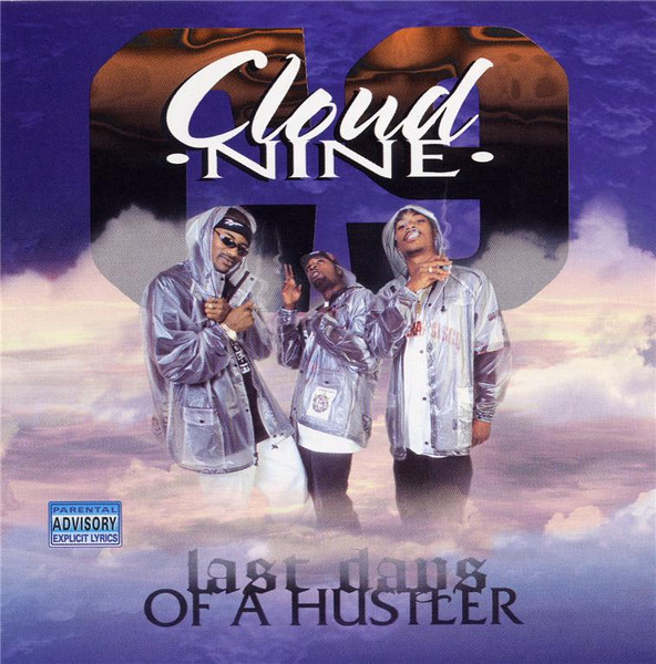 Cloud Nine – Last Days Of A Hustler (1997, CD) - Discogs