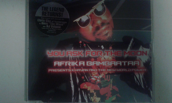 télécharger l'album Afrika Bambaataa Presents Khayan And The New World Power - You Ask For The Moon