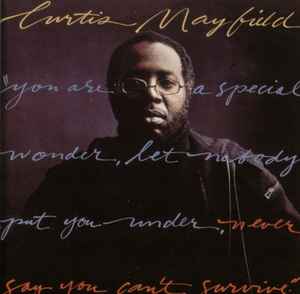 Curtis Mayfield - Never Say You Can't Survive / Do It All Night album cover
