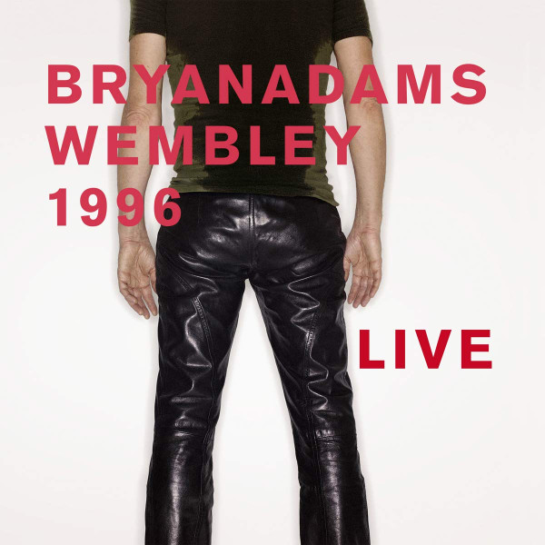 Bryan Adams – Wembley 1996 Live (2019