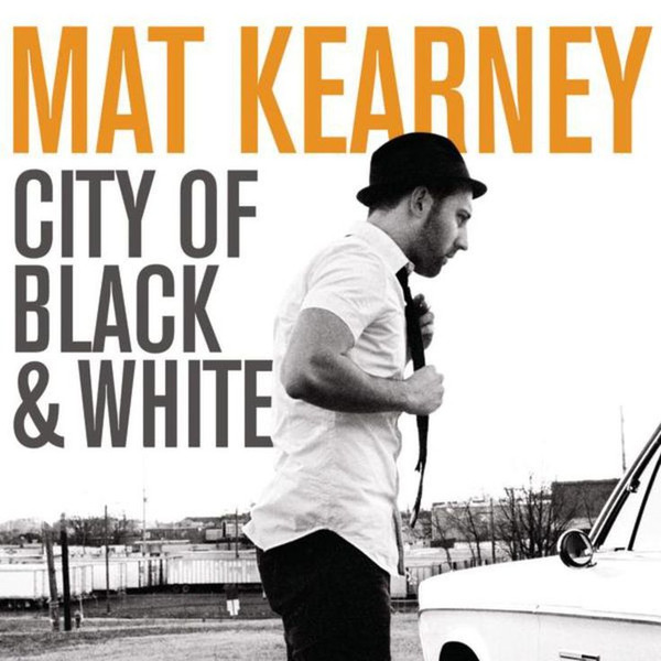 Hoofdstraat definitief Injectie Mat Kearney - City Of Black & White | Releases | Discogs