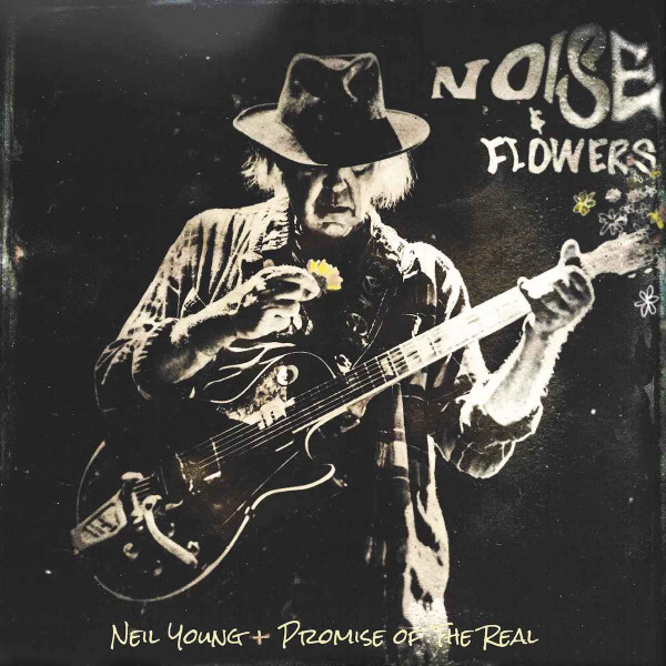 Neil Young + Promise Of The Real – Noise & Flowers (2022, Box Set