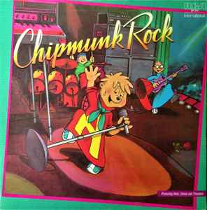 The Chipmunks – Chipmunk Rock (1982, Gatefold, Vinyl) - Discogs