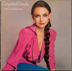 Crystal Gayle - Miss The Mississippi