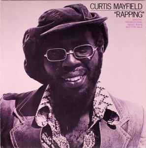 Curtis Mayfield – Rapping (Special Promotional Radio Show) (1972