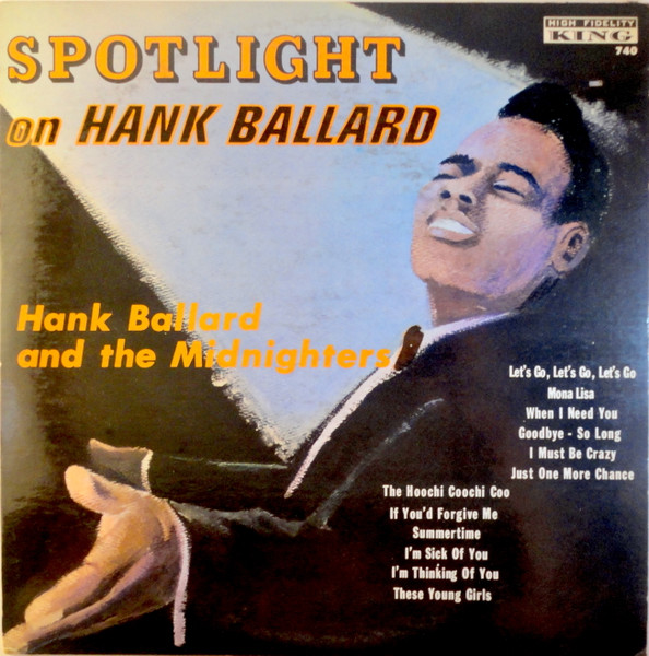 Hank Ballard And The Midnighters – Spotlight On Hank Ballard (1961 