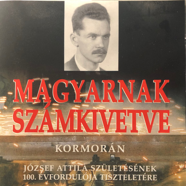 télécharger l'album Kormorán - Magyarnak Számkivetve