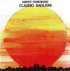 Claudio Baglioni – Sabato Pomeriggio (CD) - Discogs