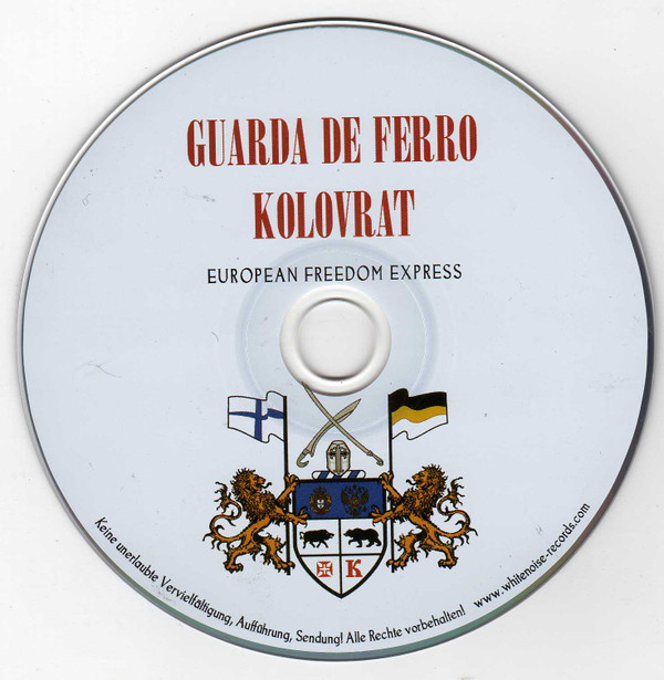ladda ner album Guarda De Ferro Коловрат - European Freedom Express From The Atlantic To The Urales