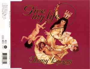 Give My Life - Army Of Lovers