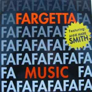 Fargetta Featuring Ann Marie Smith* - Music / My First Love