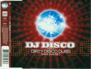 DJ Disco - Dirty Disco Dubs (Stamp Your Feet) album cover