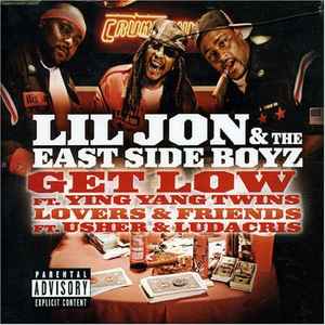 Lil' Jon & The East Side Boyz - Lovers & Friends / Get Low album cover