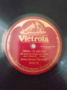 Enrico Caruso Titta Ruffo Otello Si Pel Ciel We Swear By