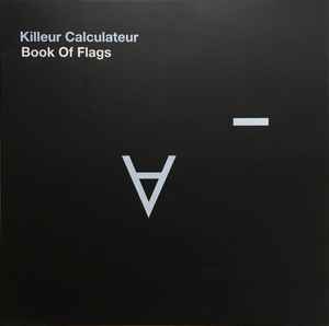 Killeur Calculateur - Book Of Flags