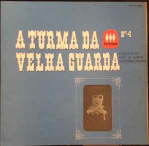 A Turma Da Velha Guarda Vol. 4 (Vinyl, Brazil, 1966) For Sale 