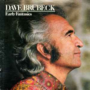 Dave Brubeck - Early Fantasies album cover